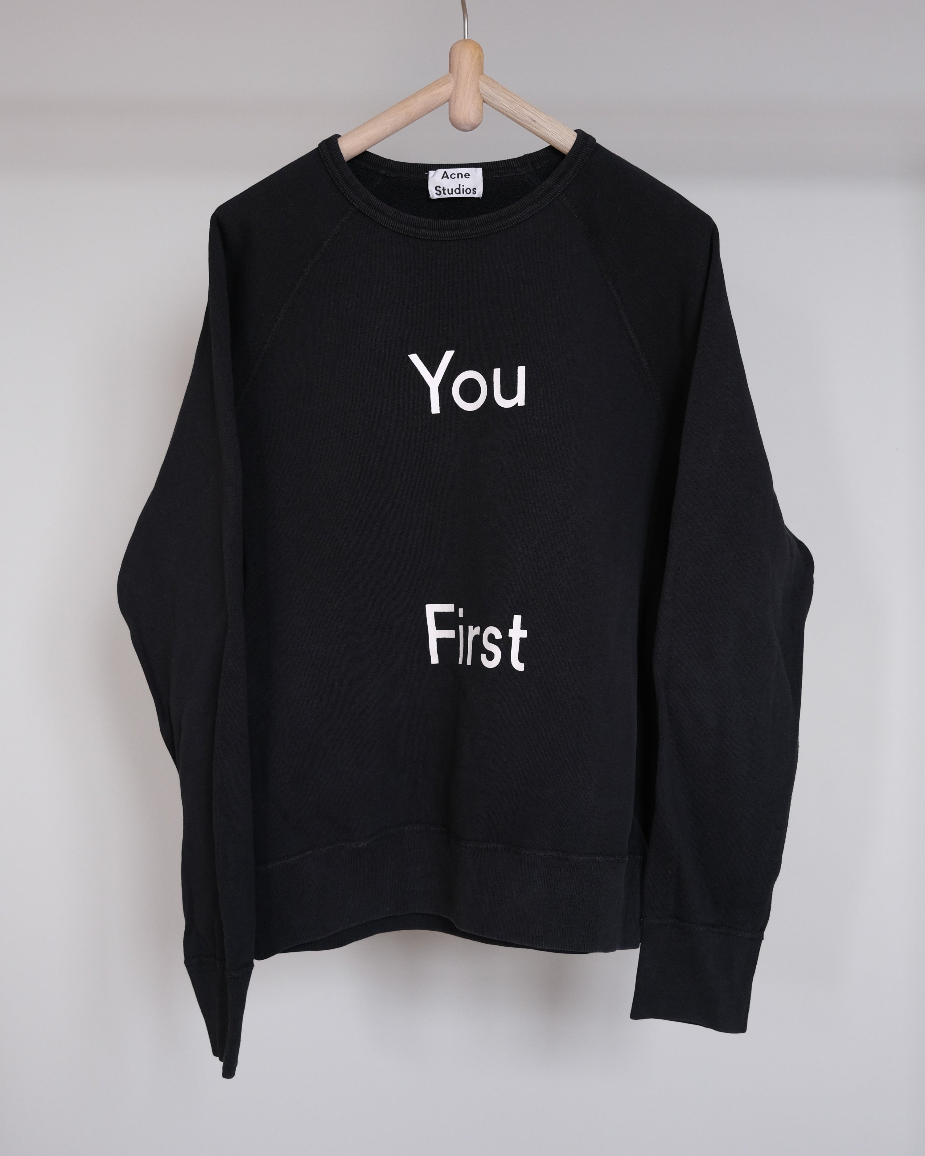 "You First" sweatshirt